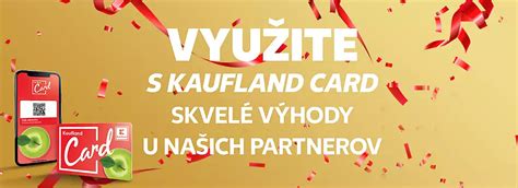 Zistite všetky výhody Kaufland Card 